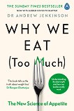 Why We Eat (Too Much) - 