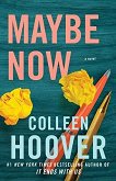 Maybe Now - Colleen Hoover - книга