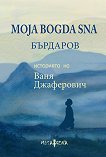 Moja Bogda Sna. Историята на Ваня Джаферович - книга