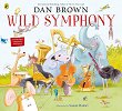 Wild Symphony - Dan Brown -  