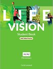 Life Vision -  Elementary (A1 - A2):     - 