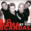 Big Mama Scandal - By you - албум
