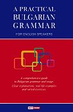 A Practical Bulgarian Grammar for English Speakers - 