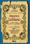 Contes par des ecrivains selebres: Maurice Leblanc - Contes adaptes B1 - C1 - книга