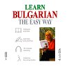 Learn Bulgarian the Easy Way - 4 CD - 