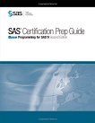 SAS Certification Prep Guide Base Programming for SAS 9 - Second Edition - 