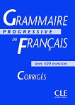 Grammaire progressive du francais - avec 500 exercises Corriges - 