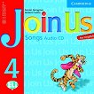Join Us for English: Учебна система по английски език Ниво 4: CD с песните от уроците - книга