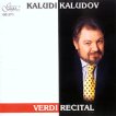 Kaludi Kaludov - Verdi recital - 