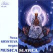 Нева Кръстева - Musica Slavica - орган - 
