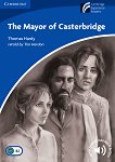 Cambridge Experience Readers: The Mayor of Casterbridge - ниво Upper Intermediate (B2) BrE - 
