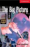 Cambridge English Readers - Ниво 1: Beginner/Elementary The Big Picture - книга