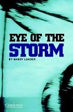Cambridge English Readers - Ниво 3: Lower/Intermediate Eye of the Storm - 
