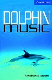 Cambridge English Readers - Ниво 5: Upper - Intermediate Dolphin Music - книга