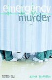 Cambridge English Readers - Ниво 5: Upper - Intermediate Emergency Murder - книга
