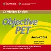 Objective PET Second edition: Учебен курс по английски език Ниво B1: 3 CD с аудиоматериалите за задачите от учебника - учебна тетрадка