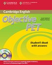 Objective PET Second edition: Учебен курс по английски език : Ниво B1: Комплект: учебник с отговори + CD-ROM + 3 CD с аудиоматериали за задачите от учебника - Barbara Thomas, Louise Hashemi - 