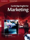 Cambridge English for Marketing: Учебен курс по английски език Ниво B1 - B2: Учебник по маркетинг + CD - 