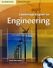 Cambridge English for Engineering: Учебен курс по английски език Ниво B1 - B2: Учебник за инженери + 2 CD's - помагало