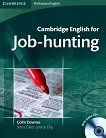 Cambridge English for Job-hunting: Учебен курс по английски език Ниво B2 - C1: Учебник за търсещите работа + 2 CD's - 