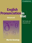 English Pronunciation in Use: Учебна система по английски език : Ниво Advanced: Учебник - Martin Hewings - 