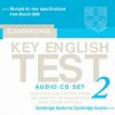 Cambridge Key English Test 2: Учебен комплект за сертификатен изпит KET Ниво A2: 2 CD с аудиозаписи за задачите от учебника - 