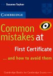 Common Mistakes at First Certificate...and how to avoid them - 