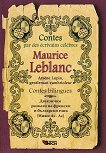Contes par des ecrivains selebres: Maurice Leblanc - Contes bilingues A1 - A2 - книга