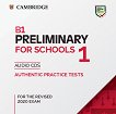 Preliminary for Schools 1 - ниво B1: CD с аудиоматериали по английски език Second Edition - 