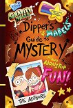 Gravity Falls Dipper's and Mabel's Guide to Mystery and Nonstop Fun - 