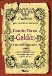 Cuentos por escritores famosos: Benito Perez Galdos - Cuentos adaptados - 