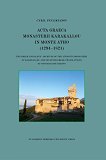 Acta Graeca Monasterii Karakallou in Monte Atho 1294 - 1821 - 