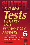 Five Real Tests: Тестове по английски език за кандидат-студенти № 6 - учебна тетрадка