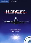 Flightpath: Учебен курс по английски език за пилоти : Ниво B2 - C1: Учебник + 3 CD's + DVD - Philip Shawcross - 