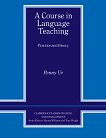 A Course in Language Teaching - Trainer's Handbook - Penny Ur - 