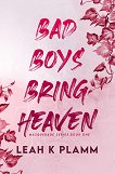 Bad Boys bring Heaven - 
