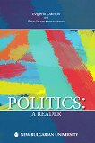 Politics: А Reader - Evgenii Dainov, Petar Sturm Konstantinov - 