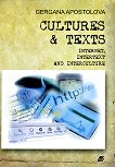 Cultures and Texts: Internet, Intertext and Interculture - Gergana Pencheva-Apostolova - книга