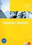 Passwort Deutsch: Учебна система на немски език Ниво 3: Учебна тетрадка - книга
