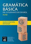 Gramatica basica del estudiante de espanol Ниво A1 - B2: Граматика на испански език - книга