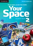 Your Space - Ниво 2 (A2): Учебник Учебна система по английски език - 