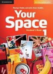 Your Space - Ниво 1 (A1): Учебник Учебна система по английски език - учебна тетрадка
