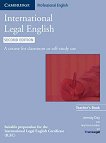 International Legal English: Учебна система по английски език Книга за учителя - Second edition - 