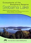 Ecosystems of the Biosphere Reserve Srebarna Lake - Yordan Uzunov, Boyko B. Georgiev, Emilia Varadinova, Nevena Ivanova, Luchezar Pechlivanov, V. Vasilev - 