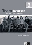 Team Deutsch: Учебна система по немски език Ниво 3: Книга за учителя - 