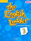 The English Ladder: Учебна система по английски език Ниво 3: Книга за учителя - 