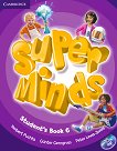 Super Minds - ниво 6 (A2 - B1): Учебник по английски език + DVD-ROM - Herbert Puchta, Gunter Gerngross, Peter Lewis-Jones - 
