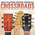 Eric Clapton - Crossroads Guitar Festival 2013 - 2 CD - 