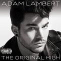 Adam Lambert - The Original High - Explicit Version - 