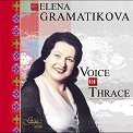 Elena Gramatikova - Voice of Thrace - 